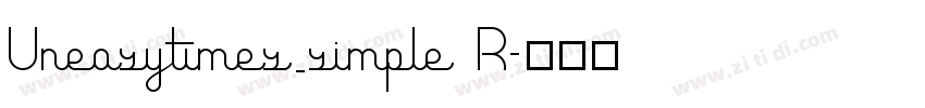 Uneasytimes_simple R字体转换